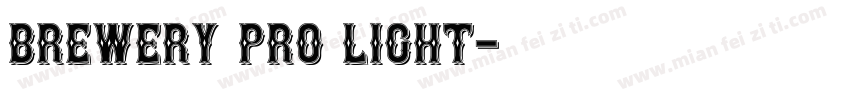 Brewery Pro Light字体转换